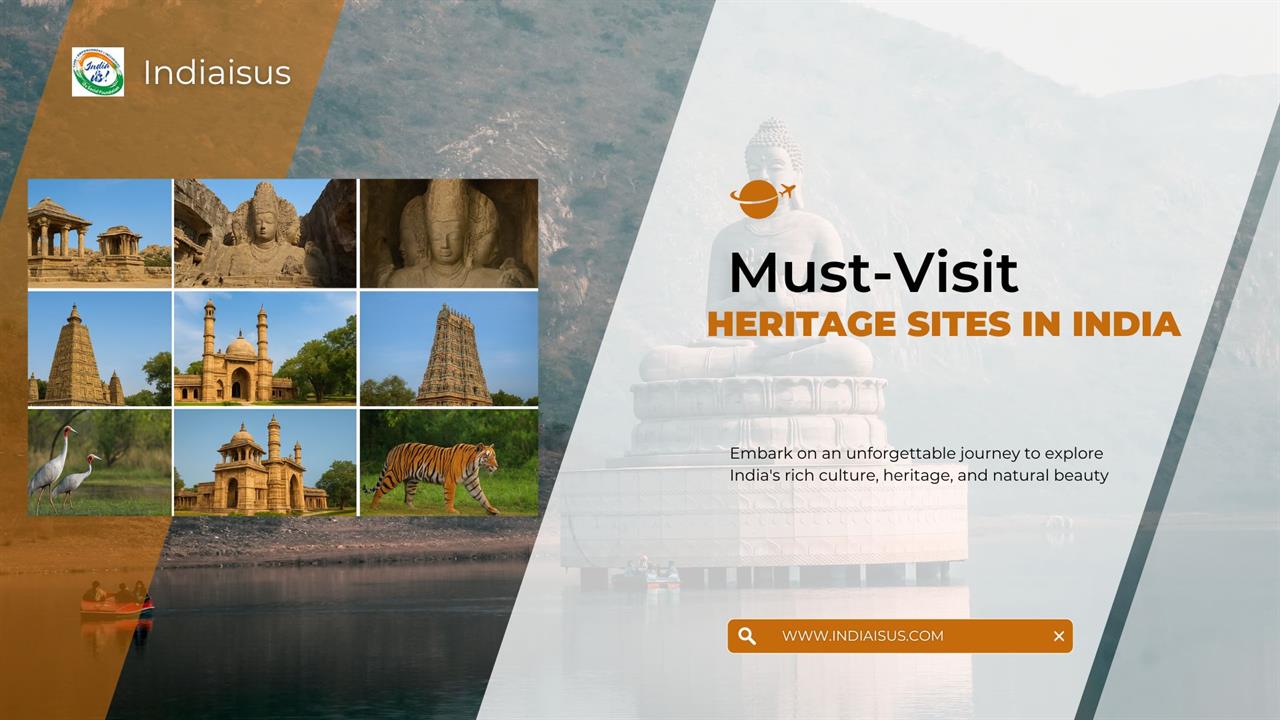 Top 10 Must-Visit Heritage Destinations in India